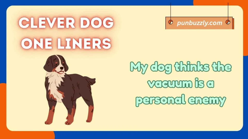 Clever Dog One-Liners