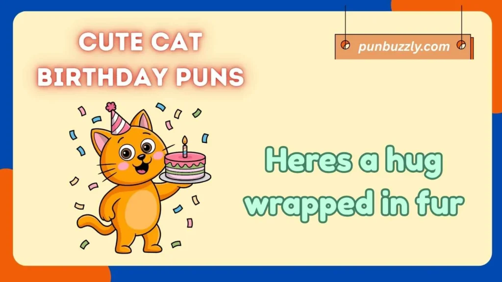 Cute Cat Birthday Puns