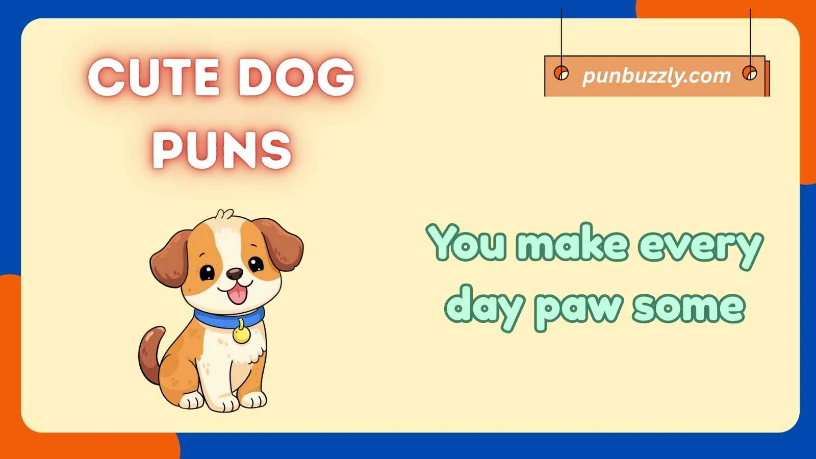 cute dog puns