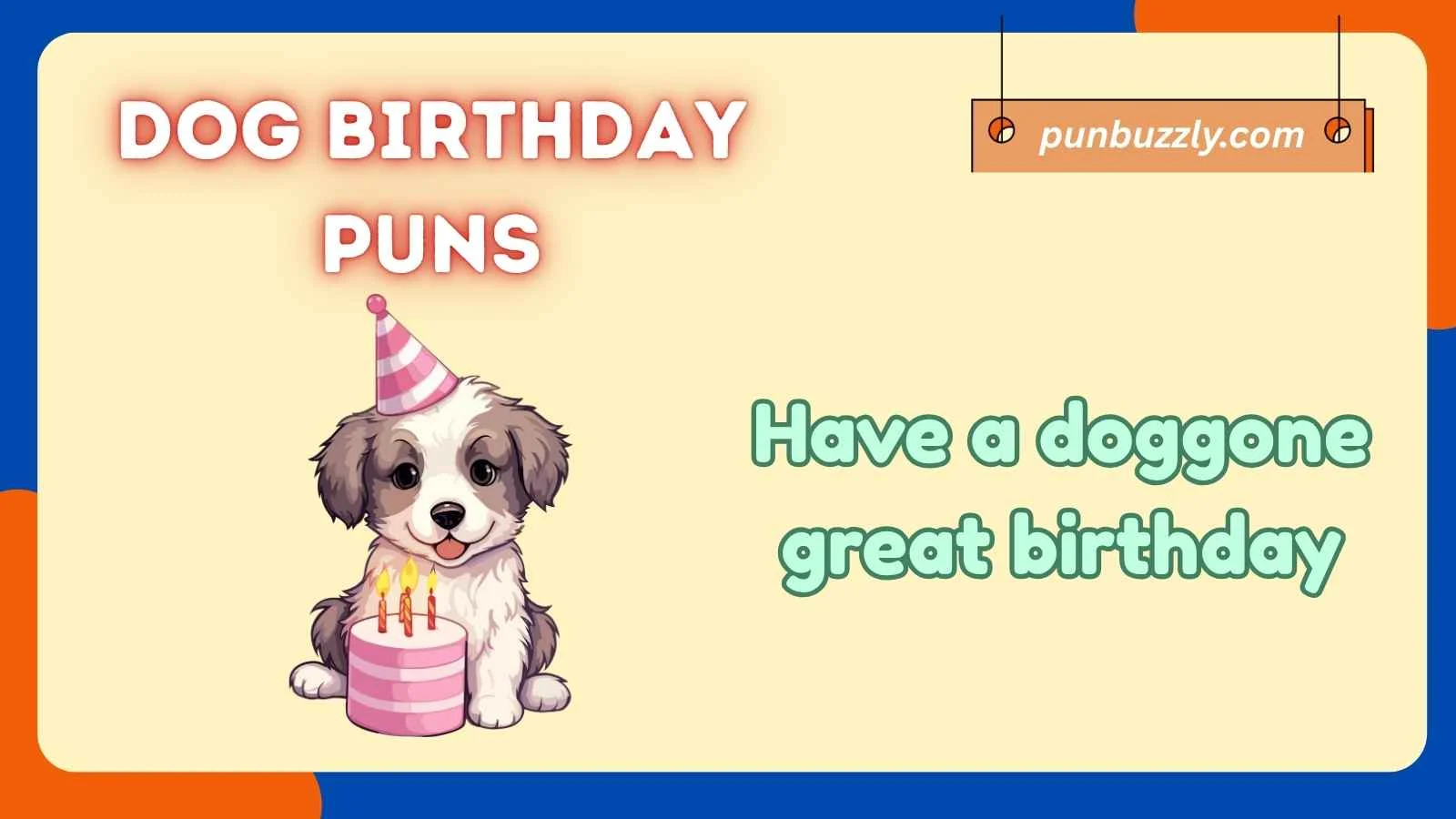 Dog Birthday Puns