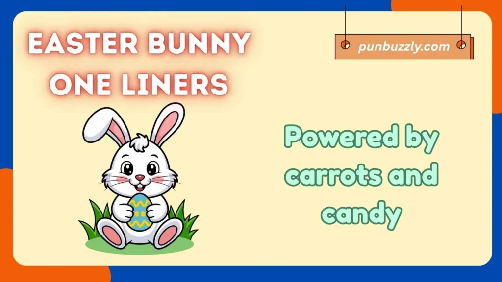 Easter Bunny One Liners