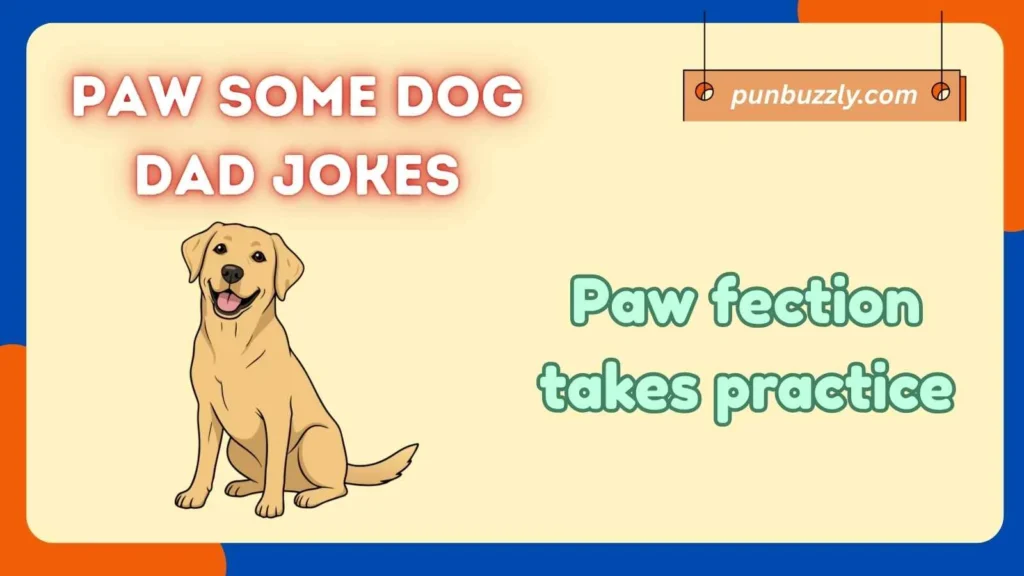 Paw-some Dog Dad Jokes