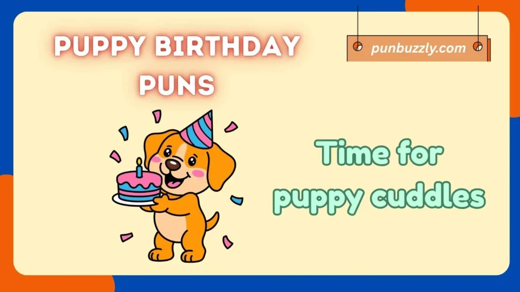 Puppy Birthday Puns